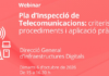 Webinar «Pla d’Inspecció de Telecomunicacions: criteris, procediments i aplicació pràctica» 6 oct.